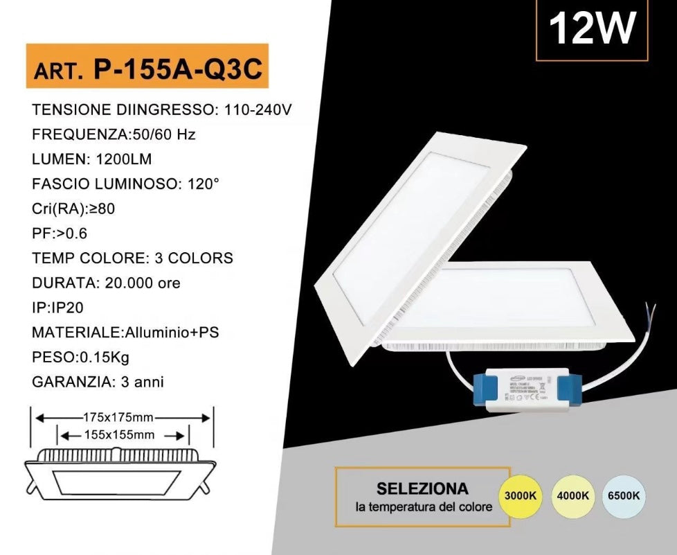 Faretto LED da Incasso Quadrato 12W 1200LM, 3 Colori Selezionabili 3000K 4000K 6500K, Pannello LED Ultrasottile 175x175mm, Foro 155x155mm, Fascio 120°, CRI≥80, 1 Pezzo, P-155A-Q3C