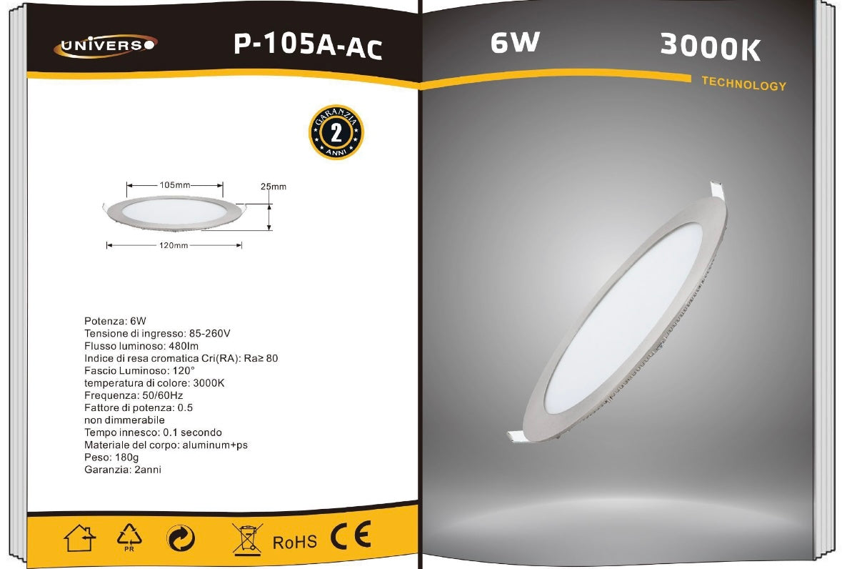 Faretto LED da Incasso 6W 480LM, Pannello LED Rotondo Ultrasottile Ø120mm, Foro Ø105mm, Luce Calda 3000K, Fascio 120°, CRI≥80, Bianco, 1 Pezzo, P-105A-AC