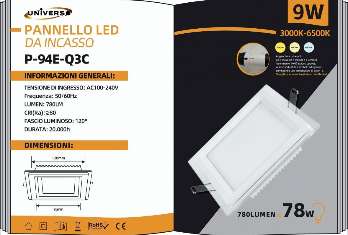 Faretto LED da Incasso Quadrato 9W 780LM, 3 Colori Selezionabili 3000K 4000K 6500K, Pannello LED 120x120mm, Foro 95x95mm, Fascio 120°, CRI≥80, 1 Pezzo, P-94E-Q3C