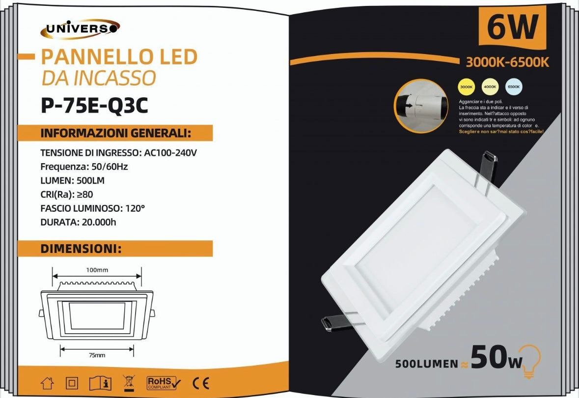 Faretto LED da Incasso Quadrato 6W 500LM, 3 Colori Selezionabili 3000K 4000K 6500K, Pannello LED 100x100mm, Foro 75x75mm, Fascio 120°, CRI≥80, 1 Pezzo, P-75E-Q3C