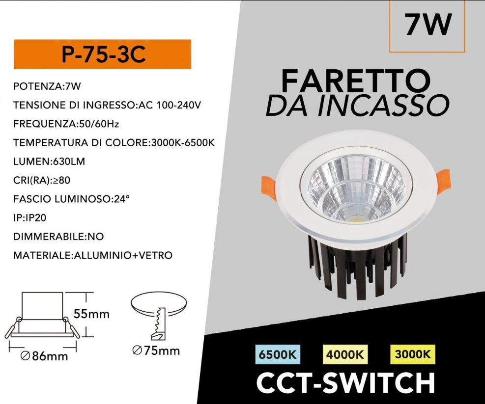 Faretto LED da Incasso 7W, 630LM, CCT 3 Colori 3000K 4000K 6500K, Faretto per Cartongesso e Controsoffitto, Foro Ø75 mm, Fascio 24°, CRI ≥80, AC 100-240V, 1 Pezzo, P-75-3C