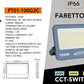Faro LED Esterno CCT IP66 – 10W/20W/30W/50W/100W/200W – Selettore 3000K-4000K-6500K – Faretto LED da Esterno in Alluminio, Bianco o Grigio FT01