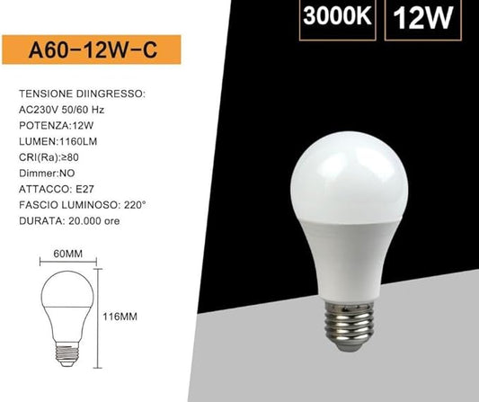 Lampadina LED E27 A60 12W, 1160LM, 230V, Angolo 220°, Non Dimmerabile – Luce Calda 3000K / Naturale 4000K / Fredda 6500K – Confezione da 6 Pezzi – A60-12W (