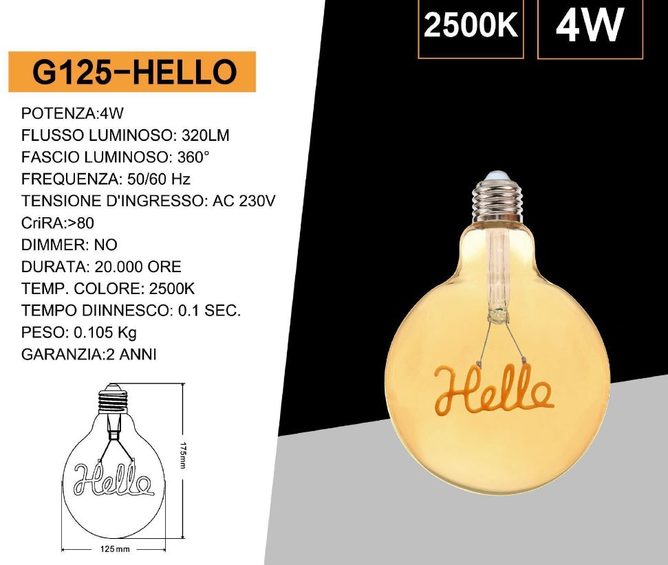 Lampadine LED Decorative E27 G125 Hello, Confezione da 5 Pezzi, 4W 2500K, 320LM, Globo XL Ø125mm, Vetro Ambrato, Design con Scritta “Hello”, Luce Calda Decorativa, 360°, G125-HELLO