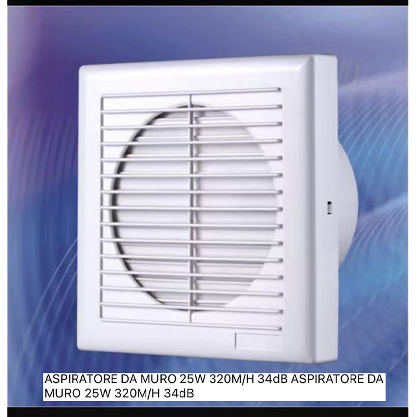 Aspiratore da Muro ad Alta Portata, Ventola di Scarico per Bagno e Cucina, 25W, 320 m³/h, Silenzioso 34 dB, Installazione a Parete – E-13A-15
