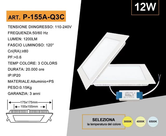 Faretto LED da Incasso Quadrato 12W 1200LM, 3 Colori Selezionabili 3000K 4000K 6500K, Pannello LED Ultrasottile 175x175mm, Foro 155x155mm, Fascio 120°, CRI≥80, 1 Pezzo, P-155A-Q3C