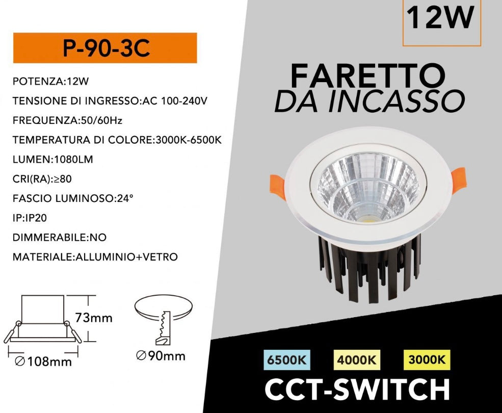 Faretto LED da Incasso 12W, 1080LM, CCT 3 Colori 3000K 4000K 6500K, Faretto per Cartongesso e Controsoffitto, Foro Ø90 mm, Fascio 24°, CRI ≥80, AC 100-240V, 1 Pezzo, P-90-3C