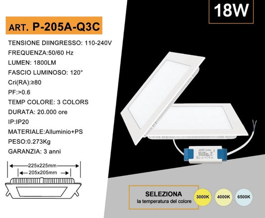 Faretto LED da Incasso Quadrato 18W 1800LM, 3 Colori Selezionabili 3000K 4000K 6500K, Pannello LED Ultrasottile 225x225mm, Foro 205x205mm, Fascio 120°, CRI≥80, 1 Pezzo, P-205A-Q3C