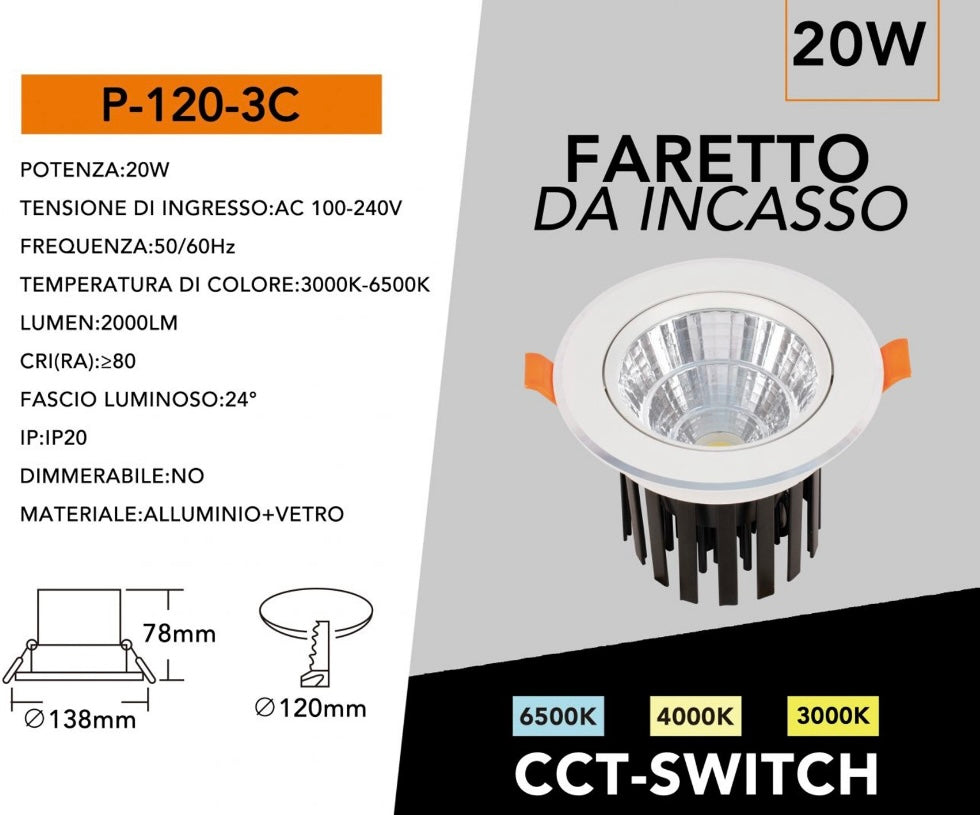 Faretto LED da Incasso 20W, 2000LM, CCT 3 Colori 3000K 4000K 6500K, Faretti LED per Cartongesso e Controsoffitto, Foro Ø120 mm, 24°, CRI ≥80, AC 100-240V, Bianco, P-120-3C