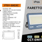 Faro LED Esterno CCT IP66 – 10W/20W/30W/50W/100W/200W – Selettore 3000K-4000K-6500K – Faretto LED da Esterno in Alluminio, Bianco o Grigio FT01