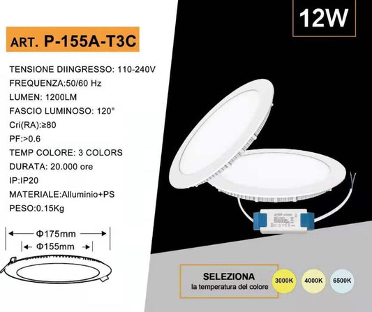 Faretto LED da Incasso Rotondo 12W 1200LM, 3 Colori Selezionabili 3000K 4000K 6500K, Pannello LED Ultrasottile Ø175mm, Foro Ø155mm, Fascio 120°, CRI≥80, 1 Pezzo, P-155A-T3C