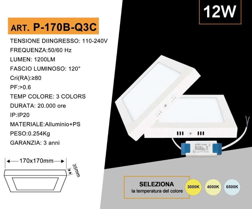 Pannello LED Quadrato da Soffitto 12W 1200LM, 3 Temperature Colore Selezionabili 3000K 4000K 6500K, Plafoniera LED 170x170mm, Altezza 35mm, Fascio 120°, CRI≥80, IP20, 1 Pezzo, P-170B-Q3C