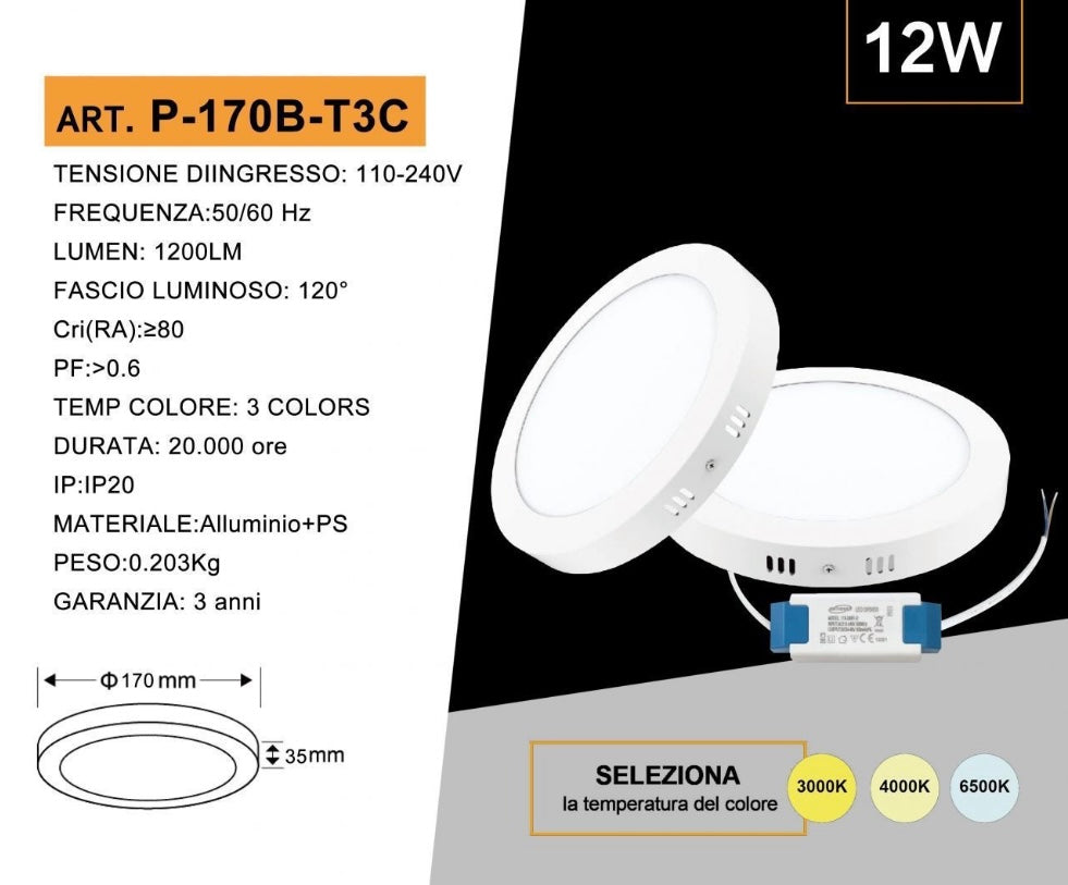 Pannello LED Rotondo da Soffitto 12W 1200LM, 3 Temperature Colore Selezionabili 3000K 4000K 6500K, Plafoniera LED Ø170mm, Altezza 35mm, Fascio 120°, CRI≥80, IP20, 1 Pezzo, P-170B-T3C