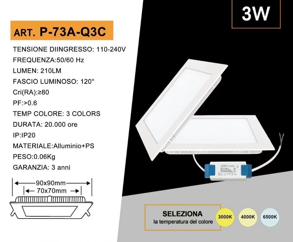 Faretto LED da Incasso Quadrato 3W 210LM, 3 Colori Selezionabili 3000K 4000K 6500K, Pannello LED Ultrasottile 90x90mm, Foro 70x70mm, Fascio 120°, CRI≥80, 1 Pezzo, P-73A-Q3C